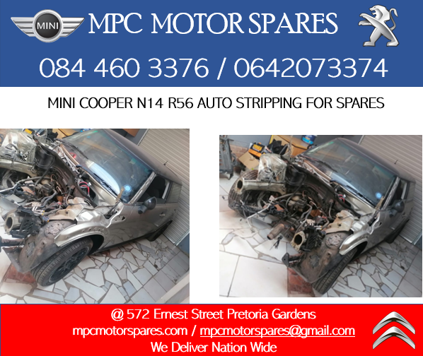 MINI COOPER R56 N14 AUTO STRIPPING FOR SPARES - Private Seller MINI COOPER R56 N14 AUTO STRIPPING FOR SPARES - Private Seller