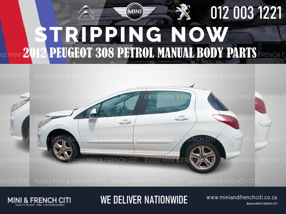 Peugeot 2012 308 Used Body Parts for Sale - Private Seller Peugeot 2012 308 Used Body Parts for Sale - Private Seller