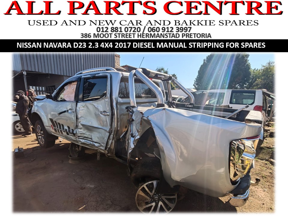 Stripping for Spares 2017 Nissan Navara D23 2.3 4x4 diesel manual YS23