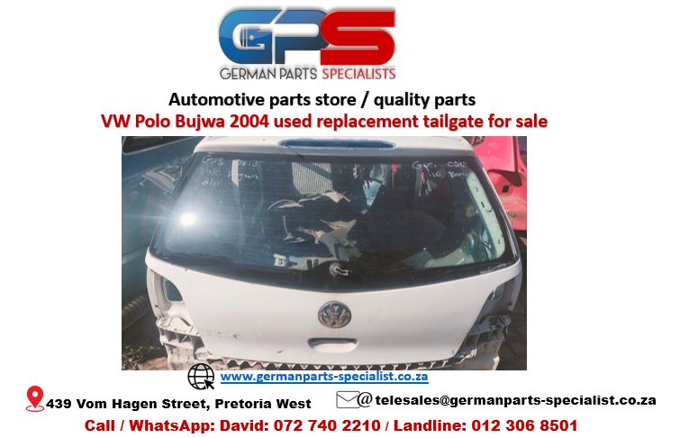 VW Polo Bujwa 2004 used replacement tailgate for sale - Private Seller VW Polo Bujwa 2004 used replacement tailgate for sale - Private Seller
