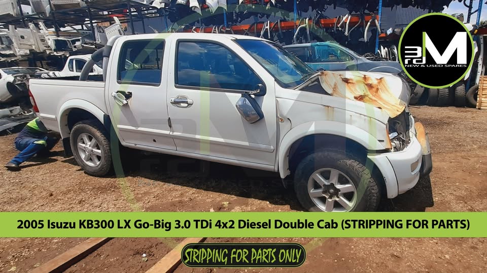 2005 ISUZU KB300 LX GO-BIG 3.0 TDi 4x2 DIESEL DOUBLE CAB (STRIPPING FOR PARTS)
