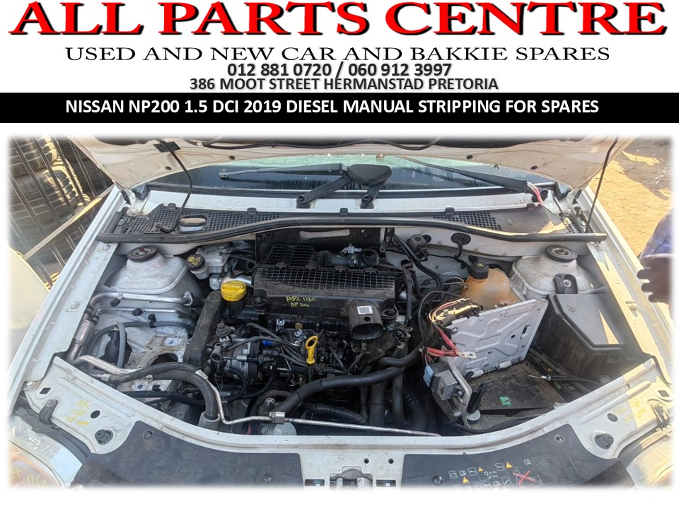 Nissan NP200 1.5 DCI 2019 diesel manual now stripping for spares - Private Seller Nissan NP200 1.5 DCI 2019 diesel manual now stripping for spares - Private Seller