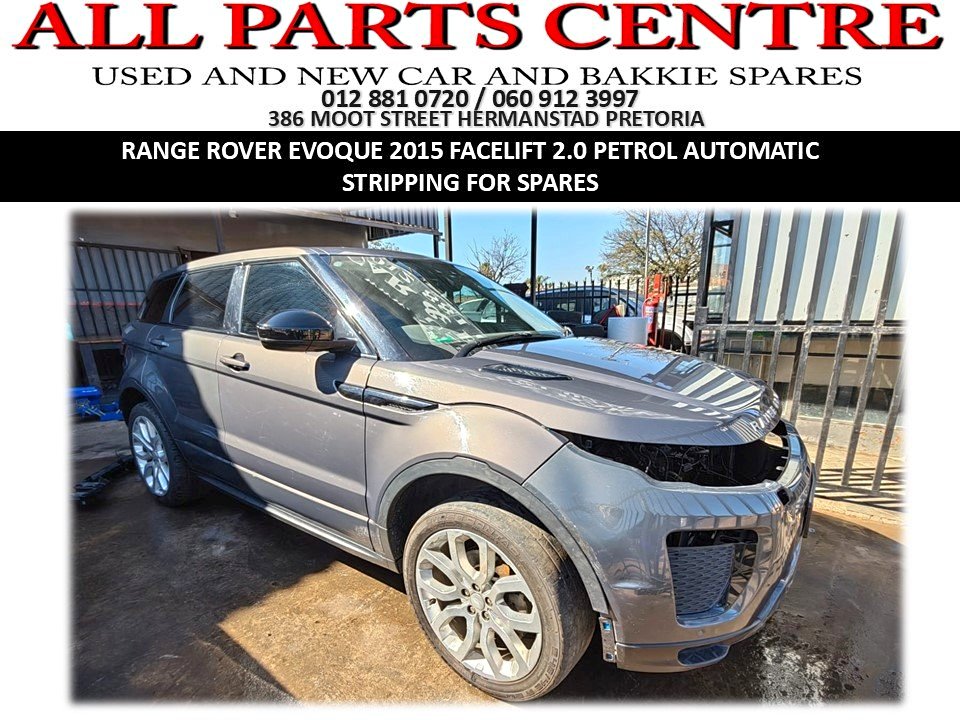 Range Rover Evoque 2015 Facelift 2.0 Petrol Automatic – Stripping for Spares - Private Seller Range Rover Evoque 2015 Facelift 2.0 Petrol Automatic – Stripping for Spares - Private Seller