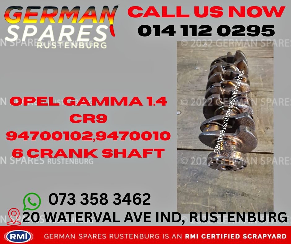 OPEL GAMMA 1.4 CR[hidden information],94700106 crank shaft  FOR SALE - Private Seller