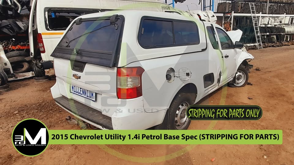 2015 CHEVROLET UTILITY 1.4i PETROL BASE SPEC (STRIPPING FOR PARTS)
