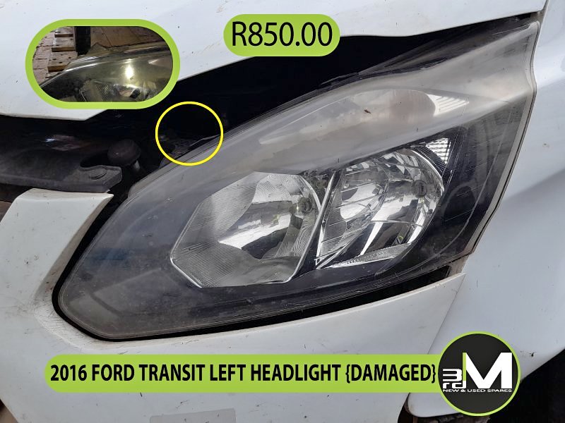 2016 FORD TRANSIT LEFT HEADLIGHT {DAMAGED}