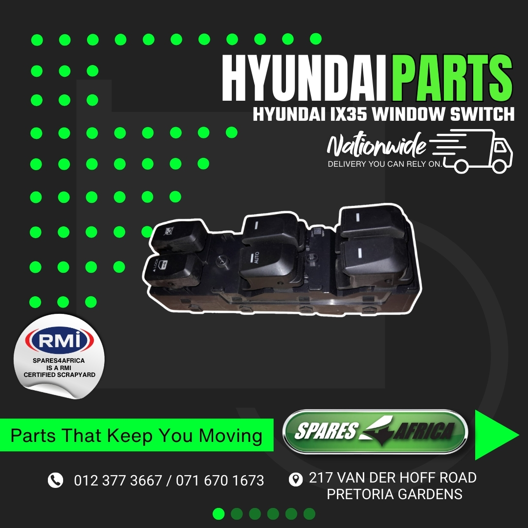 HYUNDAI IX35 WINDOW SWITCH FOR SALE - Private Seller HYUNDAI IX35 WINDOW SWITCH FOR SALE - Private Seller