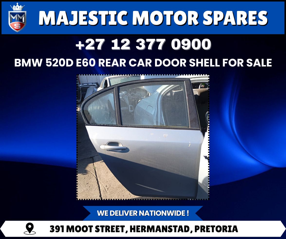 BMW 520D E60 Rear Door Shell for Sale - Used - Private Seller BMW 520D E60 Rear Door Shell for Sale - Used - Private Seller
