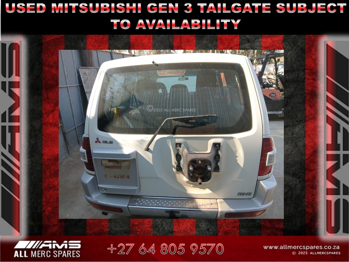 USED MITSUBISHI GEN 3 TAILGATE – SUBJECT TO AVAILABILITY - Private Seller USED MITSUBISHI GEN 3 TAILGATE – SUBJECT TO AVAILABILITY - Private Seller