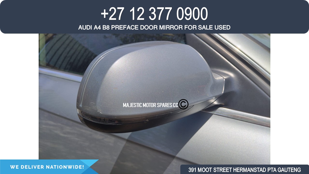 Audi A4 B8  pre face door mirrors for sale Audi A4 B8  pre face door mirrors for sale