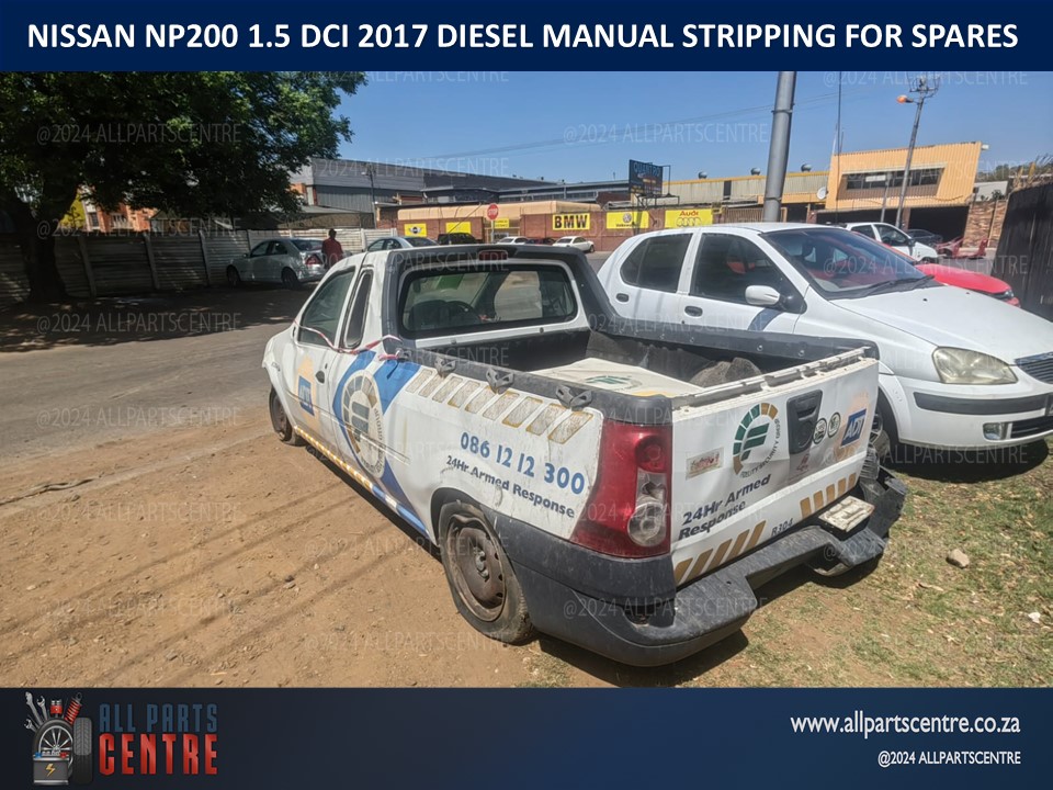2017 Nissan Np200 1.5 DCI diesel manual stripping for spares