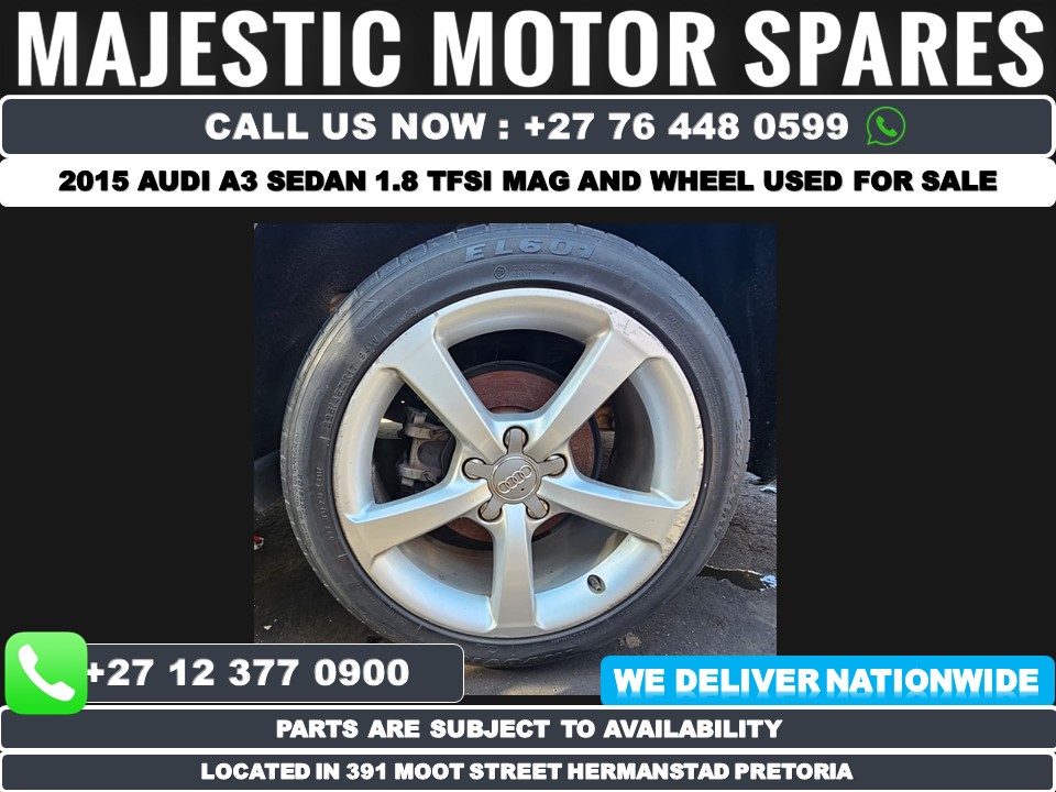 2015 Audi A3 Sedan 1.8 TFSI both Mag and Wheel used for sale MAJ3160 - Private Seller 2015 Audi A3 Sedan 1.8 TFSI both Mag and Wheel used for sale MAJ3160 - Private Seller