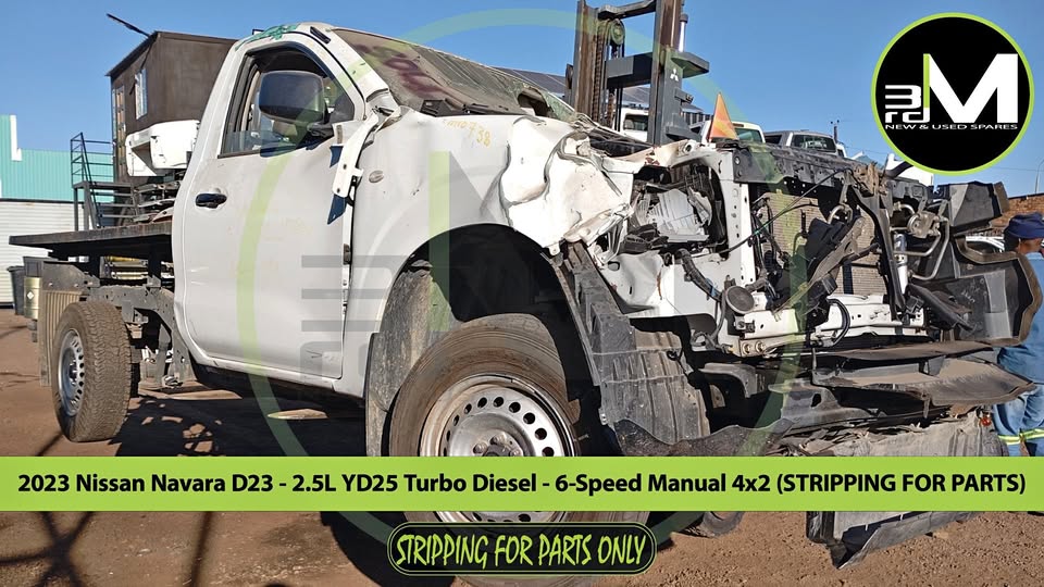 023 Nissan Navara D23 2.5L YD25 Turbo Diesel 6 Speed Manual 4×2 (STRIPPING FOR PARTS)  MV0738