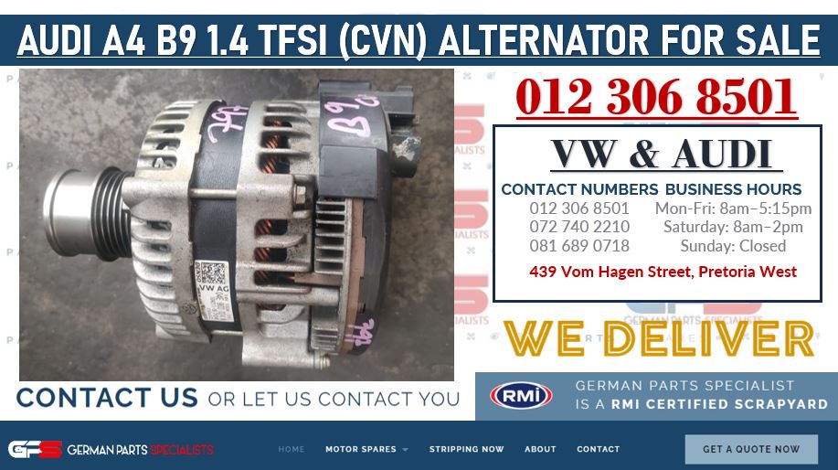 AUDI A4 B9 1.4 TFSI (CVN ENGINE) ALTERNATORS FOR SALE - Private Seller
