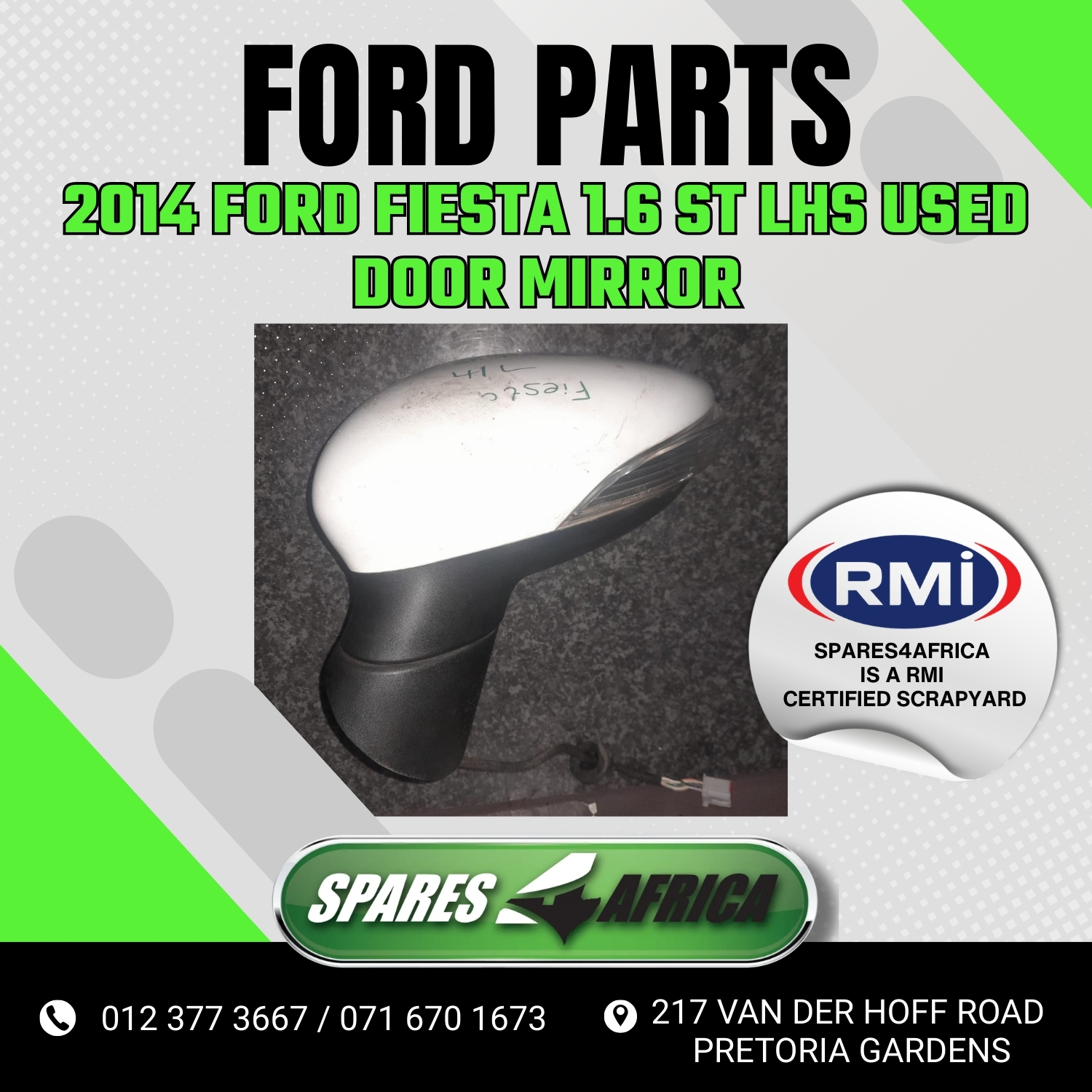 2014 FORD FIESTA 1.6 ST LHS USED DOOR MIRROR FOR SALE - Private Seller 2014 FORD FIESTA 1.6 ST LHS USED DOOR MIRROR FOR SALE - Private Seller