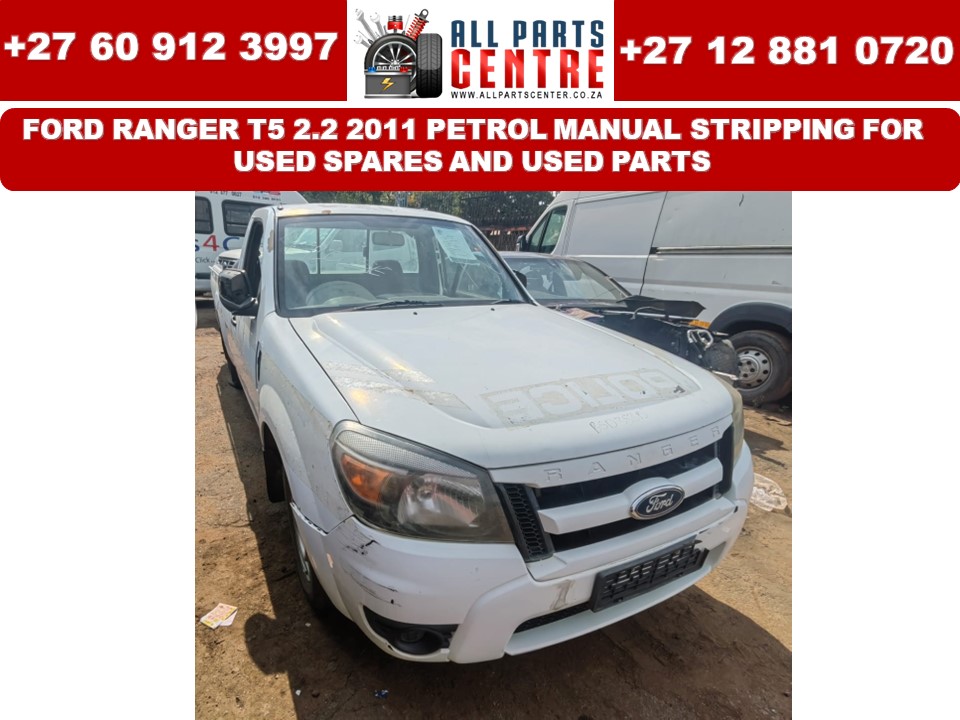 T5 2011 Ford Ranger Stripping for used spares and used parts