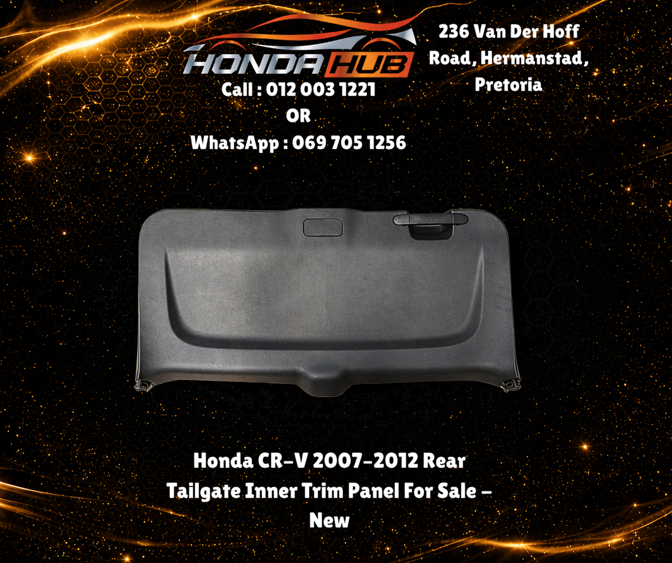 Honda CR-V 2007–2012 Rear Tailgate Inner Trim Panel For Sale - New - Private Seller Honda CR-V 2007–2012 Rear Tailgate Inner Trim Panel For Sale - New - Private Seller