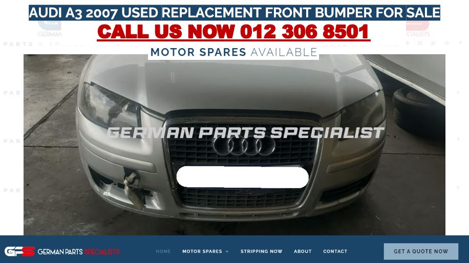 AUDI A3 2007 USED REPLACEMENT FRONT BUMPER FOR SALE - Private Seller AUDI A3 2007 USED REPLACEMENT FRONT BUMPER FOR SALE - Private Seller