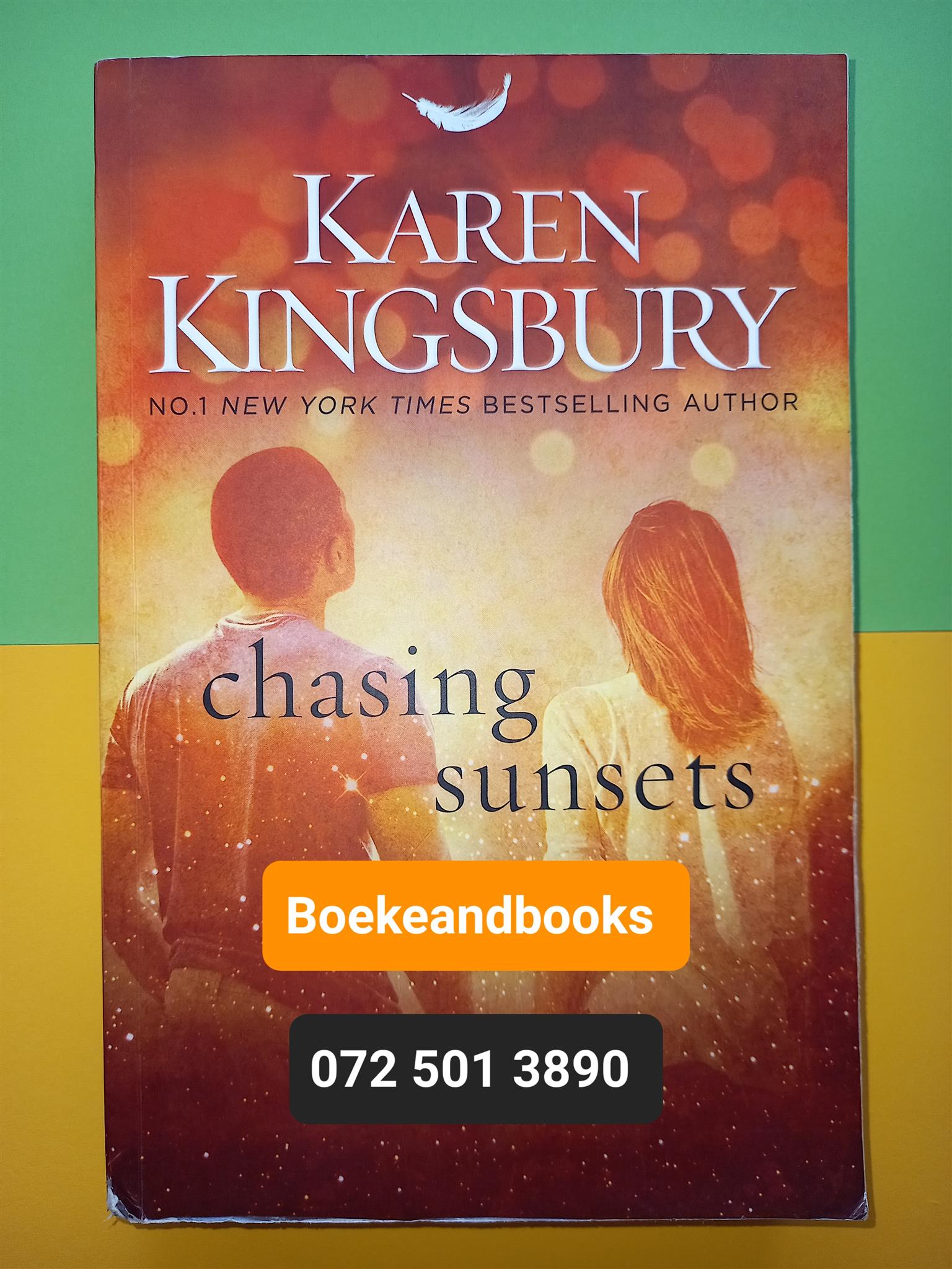 Chasing Sunsets - Karen Kingsbury - Angels Walking Series #2.