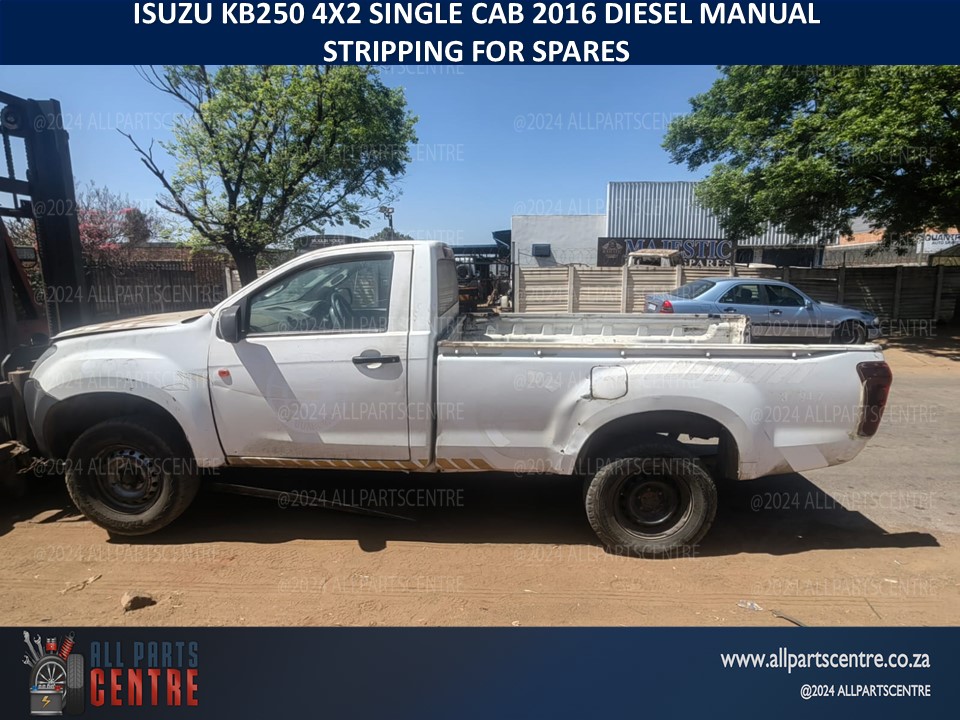 Isuzu KB250 4x2 single cab 2016 diesel manual stripping for spares