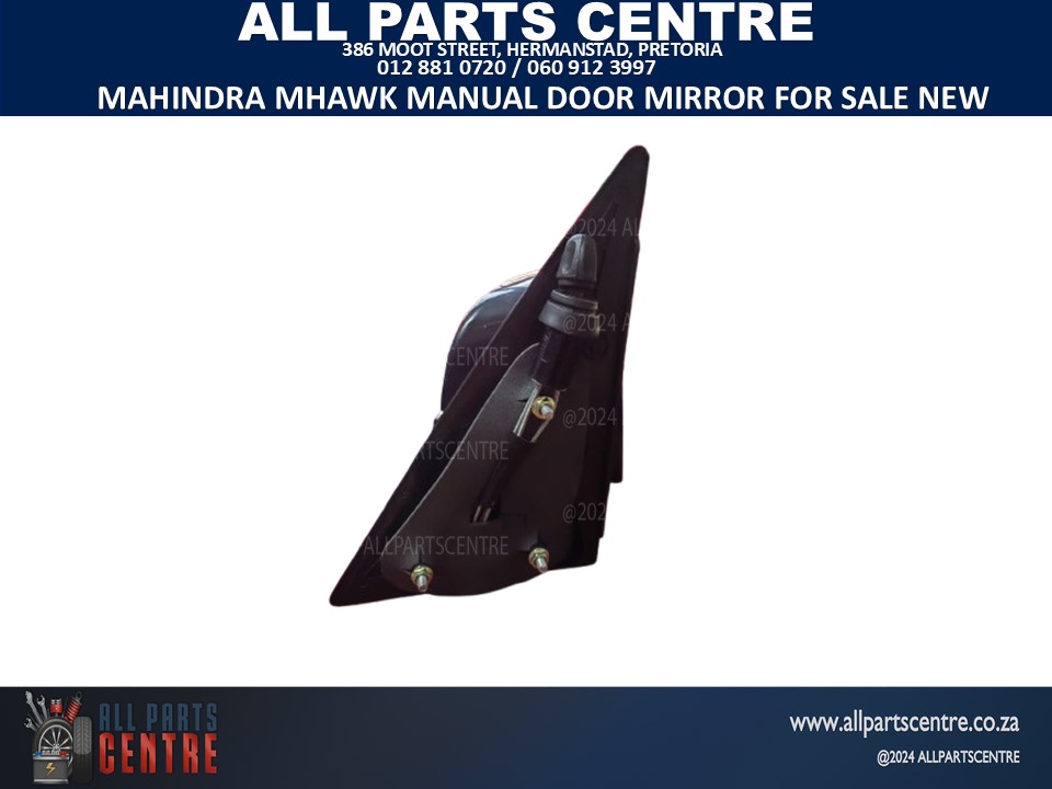 Mahindra Mhawk manual door mirror for sale new