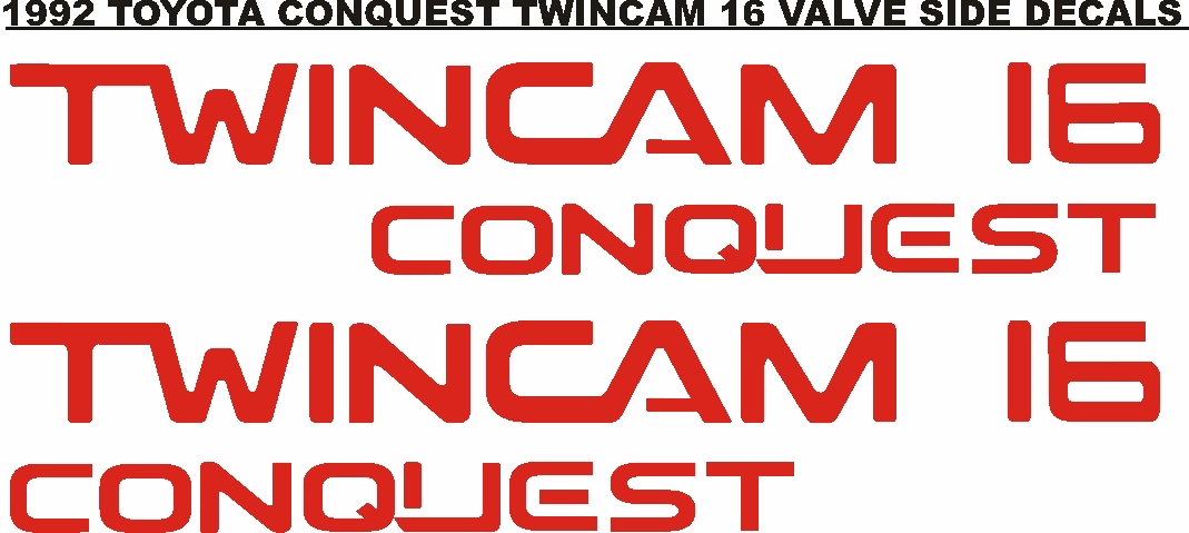 Pair off 1992 Toyota Conquest Twincam 16 side decals stickers vinyl cut graphics - Private Seller