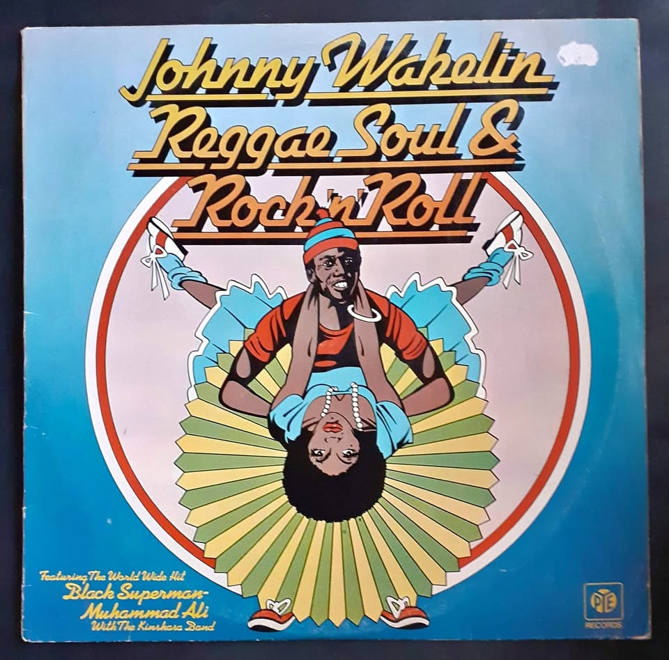 Johnny Wakelin – Reggae Soul & Rock 'n' Roll LP Record Johnny Wakelin – Reggae Soul & Rock 'n' Roll LP Record