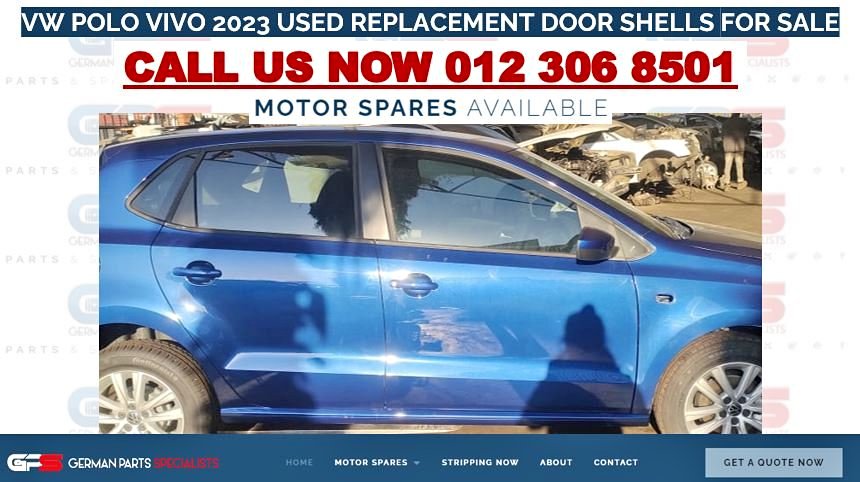 VW POLO VIVO 2023 USED REPLACEMENT DOOR SHELLS FOR SALE - Private Seller VW POLO VIVO 2023 USED REPLACEMENT DOOR SHELLS FOR SALE - Private Seller