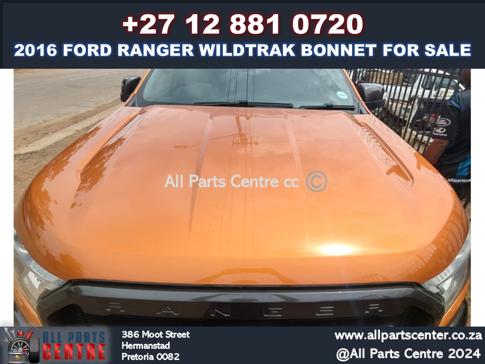 Ford Ranger Wildtrak Bonnet for Sale 2016 model Ford Ranger Wildtrak Bonnet for Sale 2016 model