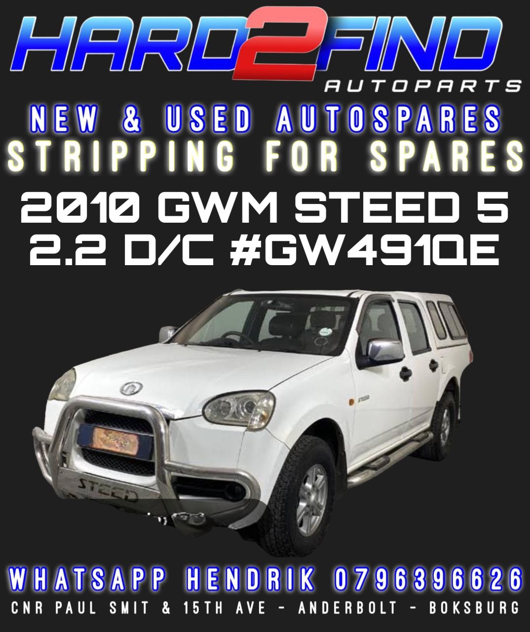 GWM STEED 5 2.2 D/C #GW491QE 2010 STRIPPING FOR SPARES (HCBB) - Private Seller