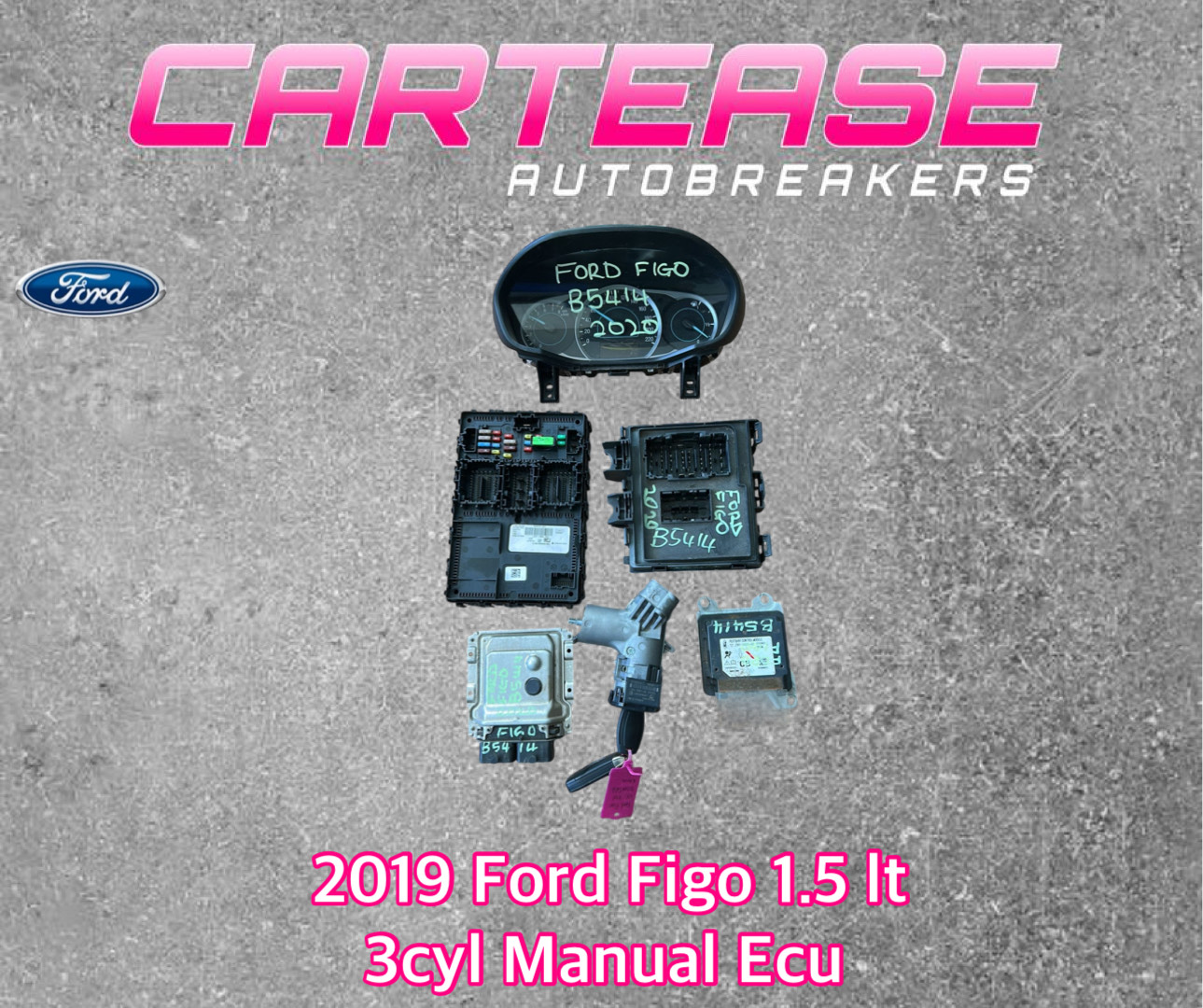 2019 Ford Figo 1.5 3Cyl Manual Ecu Set For Sale - Private Seller 2019 Ford Figo 1.5 3Cyl Manual Ecu Set For Sale - Private Seller