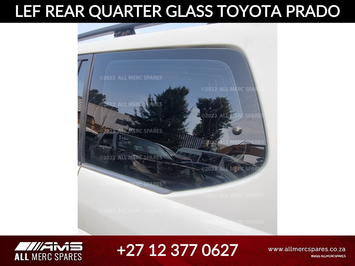 Used Toyota Prado Left Rear Quarter Glass for Sale - Private Seller Used Toyota Prado Left Rear Quarter Glass for Sale - Private Seller