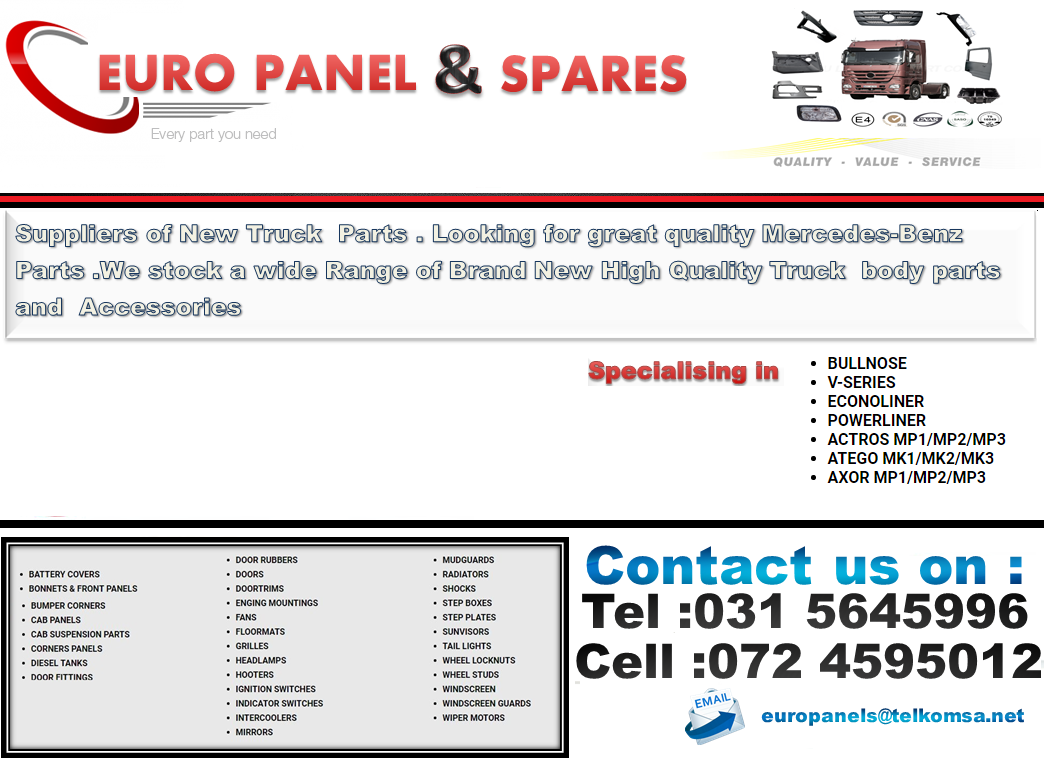 SPECIALISING IN MERCEDES BENZ NEW TRUCK BODY PARTS FOR:ACTROS,AXOR,ATEGO,POWERLINER,V SERIES->