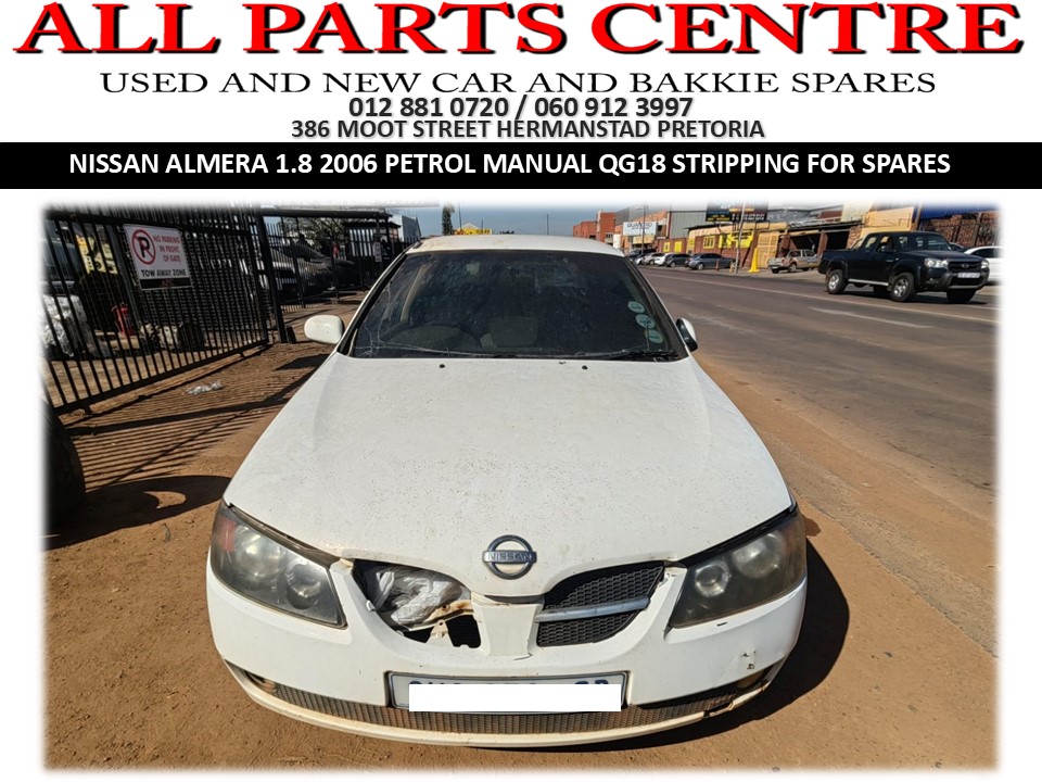 Stripping for Spares - QG18 Nissan Almera 1.8 2006 petrol manual