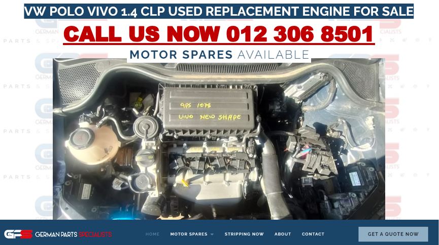 VW POLO VIVO 1.4 CLP USED REPLACEMENT ENGINE FOR SALE - Private Seller VW POLO VIVO 1.4 CLP USED REPLACEMENT ENGINE FOR SALE - Private Seller