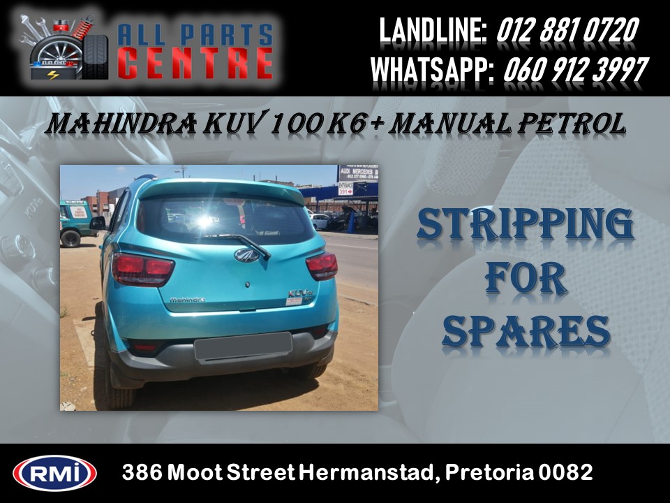 Mahindra kuv 100 K6+ Manual Petrol Stripping for Spares
