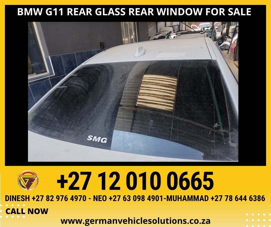 BMW G11 Rear Windscreen Rear Glass for sale Used - Private Seller BMW G11 Rear Windscreen Rear Glass for sale Used - Private Seller
