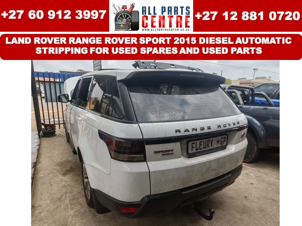 2015 Land Rover Range Rover Sport Stripping for used spares and used parts