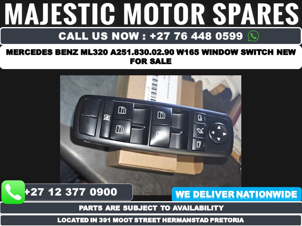 Mercedes benz ML 350 window switch A251.830.02.90 new for sale - Private Seller Mercedes benz ML 350 window switch A251.830.02.90 new for sale - Private Seller