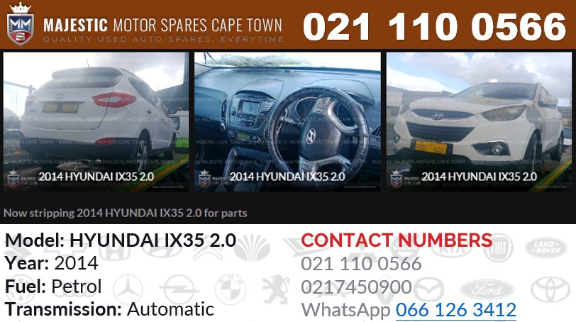 Now stripping 2014 HYUNDAI IX35 2.0 for parts - Private Seller Now stripping 2014 HYUNDAI IX35 2.0 for parts - Private Seller
