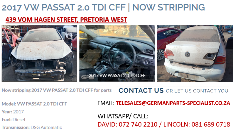 VW PASSAT 2.0 TDI 2017 DSG AUTOMATIC USED SPARES FOR SALE - Private Seller VW PASSAT 2.0 TDI 2017 DSG AUTOMATIC USED SPARES FOR SALE - Private Seller