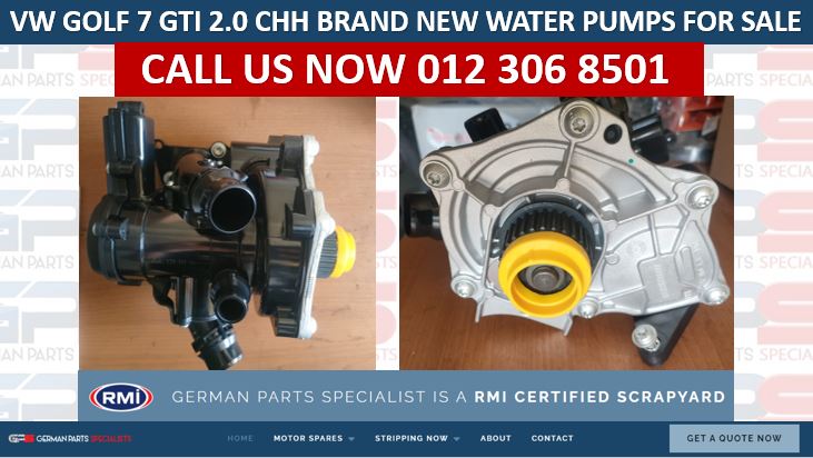 VW GOLF 7 GTI 2.0 CHH BRAND NEW WATER PUMPS FOR SALE - Private Seller