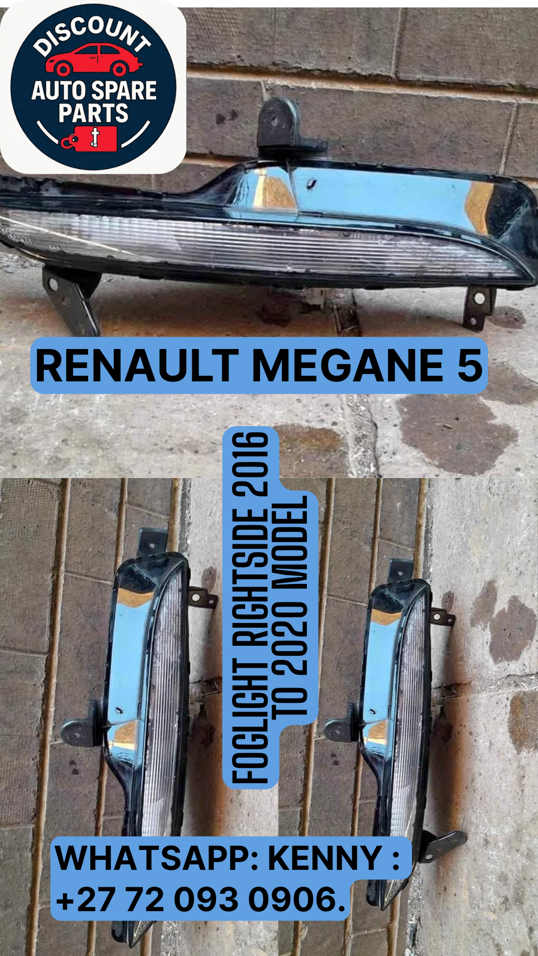 RENAULT MEGANE 5 FOGLIGHT RIGHTSIDE 2016 TO 2020 MODEL RENAULT MEGANE 5 FOGLIGHT RIGHTSIDE 2016 TO 2020 MODEL