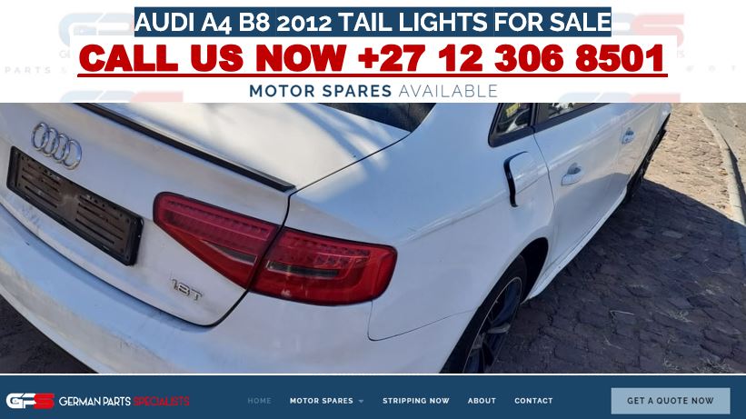 AUDI A4 B8 2012 TAIL LIGHTS FOR SALE - Private Seller AUDI A4 B8 2012 TAIL LIGHTS FOR SALE - Private Seller
