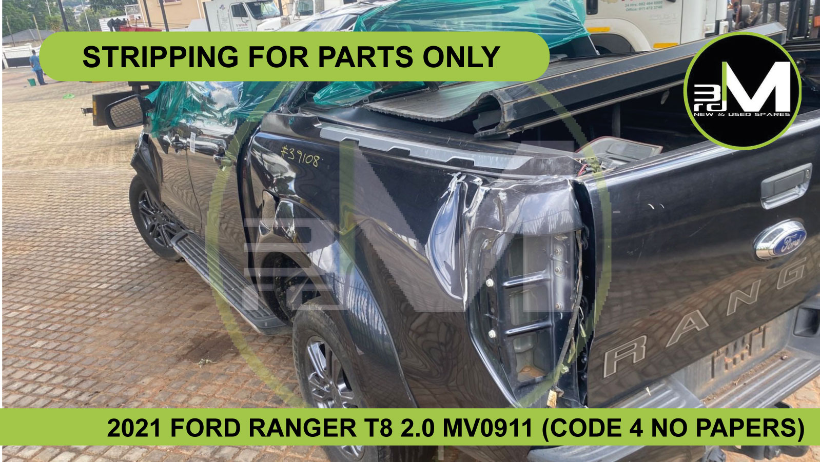 2021 FORD RANGER 2.0 T8 DOUBLE CAB STRIPPING FOR PARTS) - Private Seller 2021 FORD RANGER 2.0 T8 DOUBLE CAB STRIPPING FOR PARTS) - Private Seller