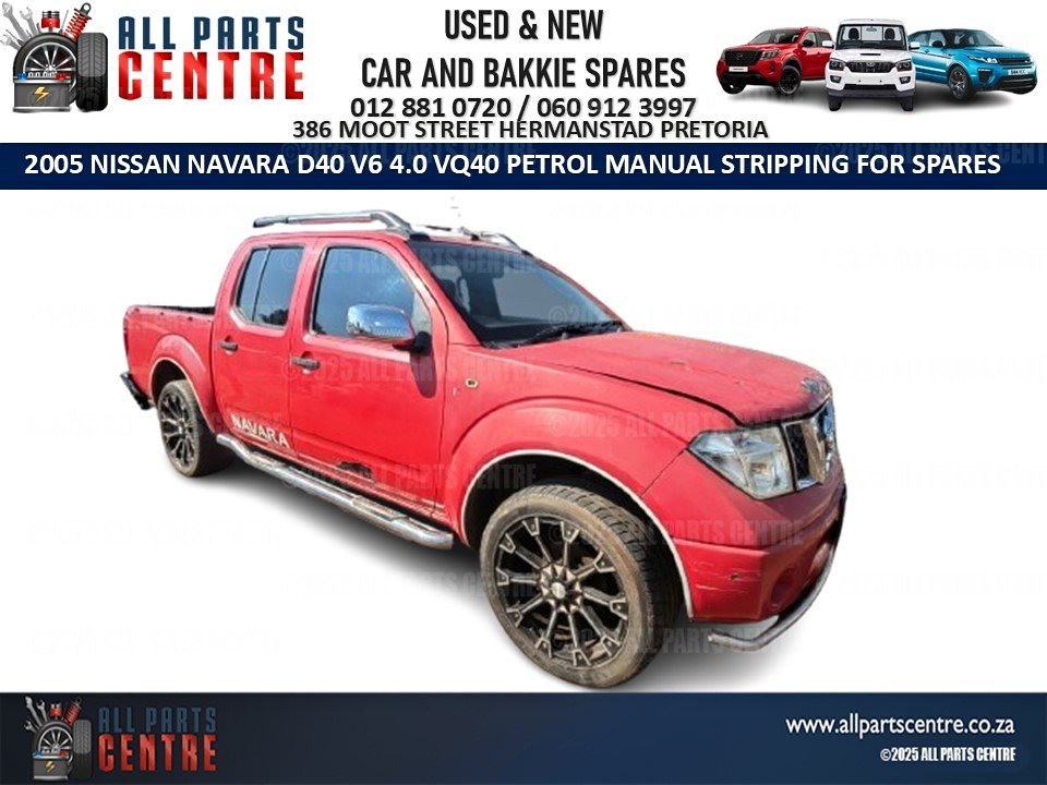 Nissan Navara D40 V6 4.0 VQ40 petrol manual Stripping for Spares - Private Seller Nissan Navara D40 V6 4.0 VQ40 petrol manual Stripping for Spares - Private Seller