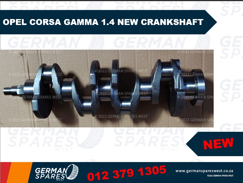 Opel Corsa Gamma 1.4 New Crankshaft - Private Seller Opel Corsa Gamma 1.4 New Crankshaft - Private Seller