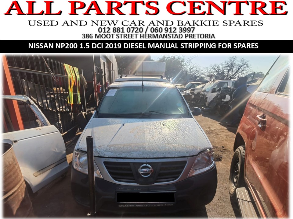 Nissan NP200 1.5 DCI 2019 diesel manual now stripping for spares - Private Seller Nissan NP200 1.5 DCI 2019 diesel manual now stripping for spares - Private Seller