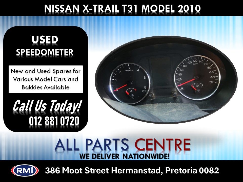 Nissan X-Trail T31 2010 Model Used Speedometer for Sale Nissan X-Trail T31 2010 Model Used Speedometer for Sale