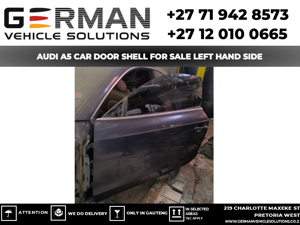 Audi A5 left hand side car door shell for sale used - Private Seller Audi A5 left hand side car door shell for sale used - Private Seller